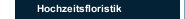 Hochzeitsfloristik